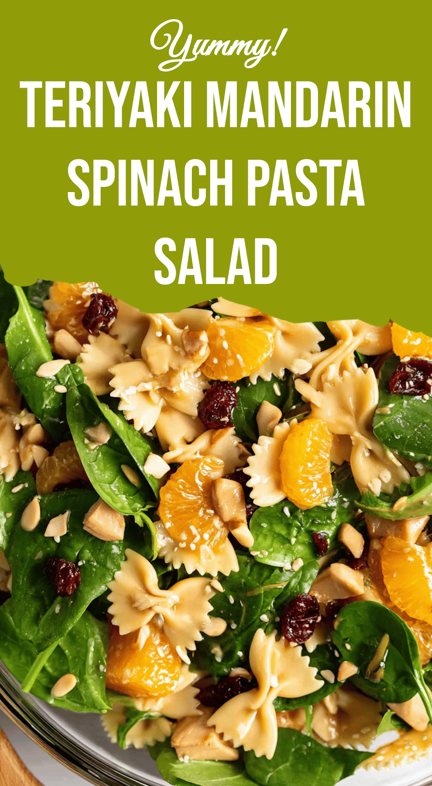 Teriyaki Mandarin Spinach Pasta Salad
