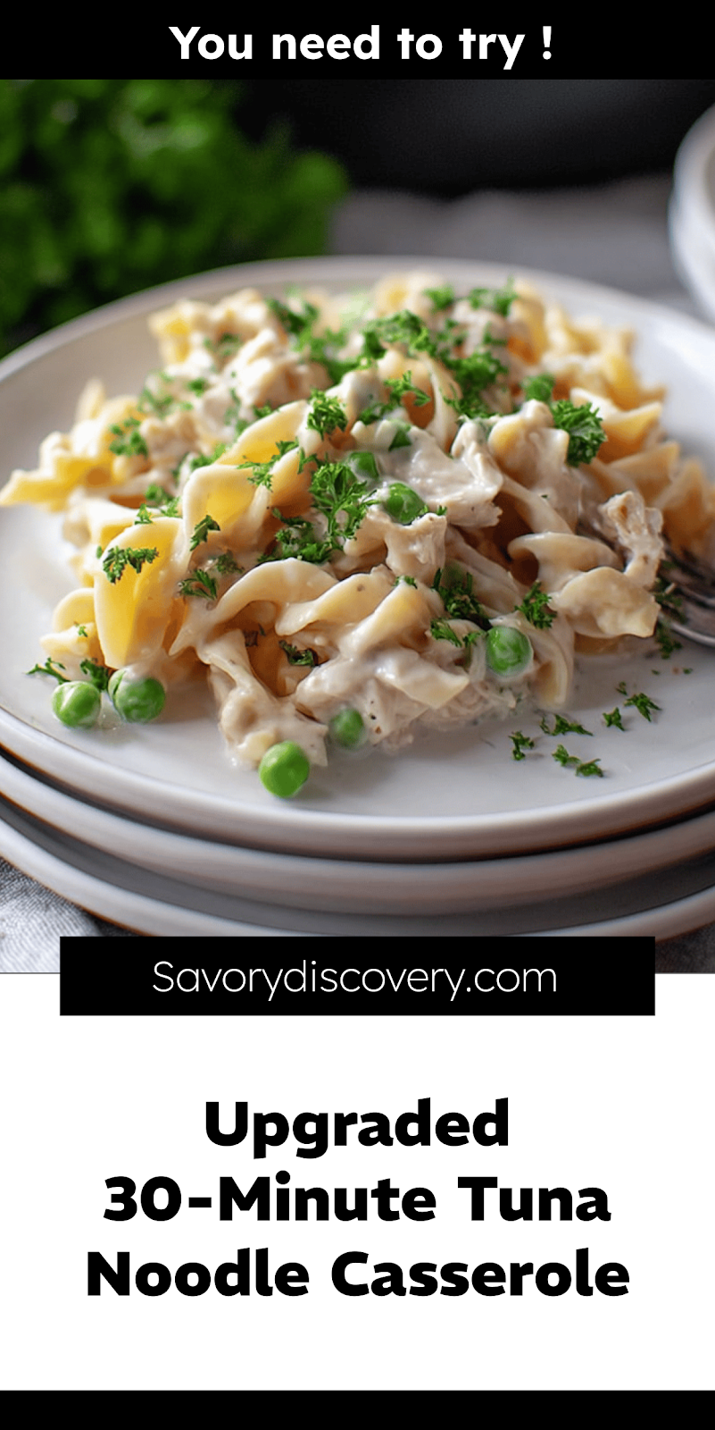Upgraded 30-Minute Tuna Noodle Casserole