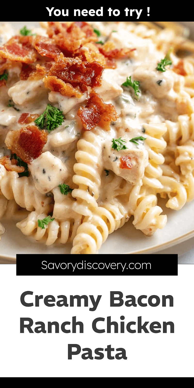 Creamy Bacon Ranch Chicken Pasta