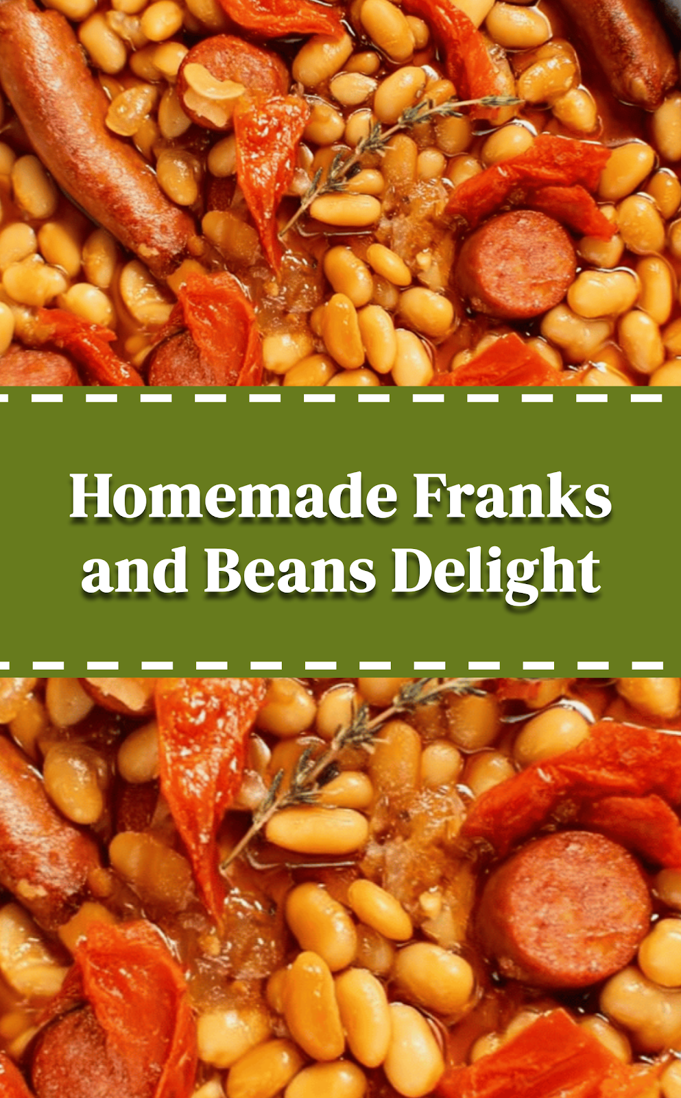 Homemade Franks and Beans Delight