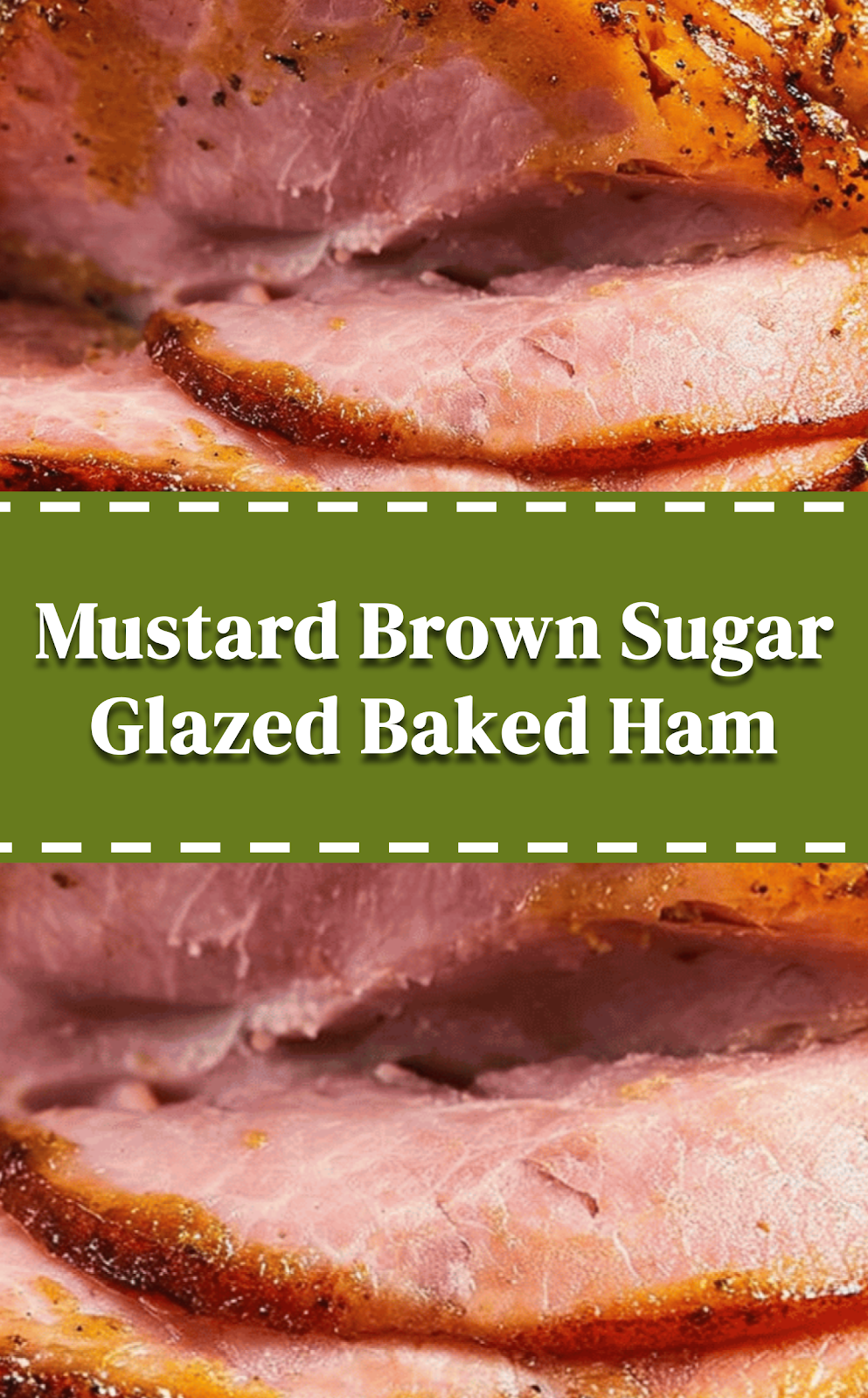Mustard Brown Sugar Glazed Baked Ham