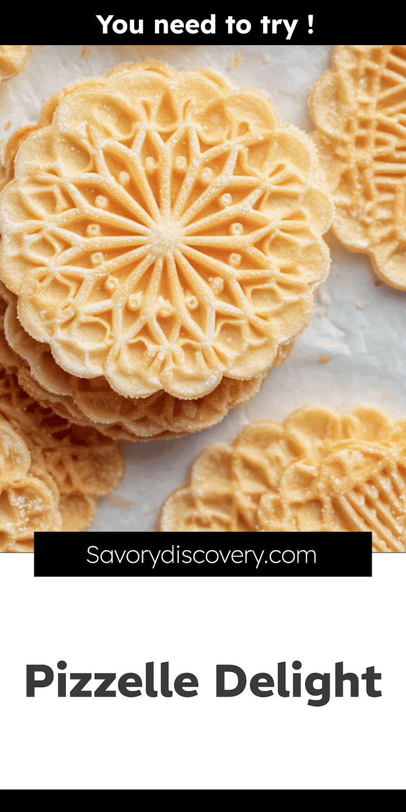Pizzelle Delight