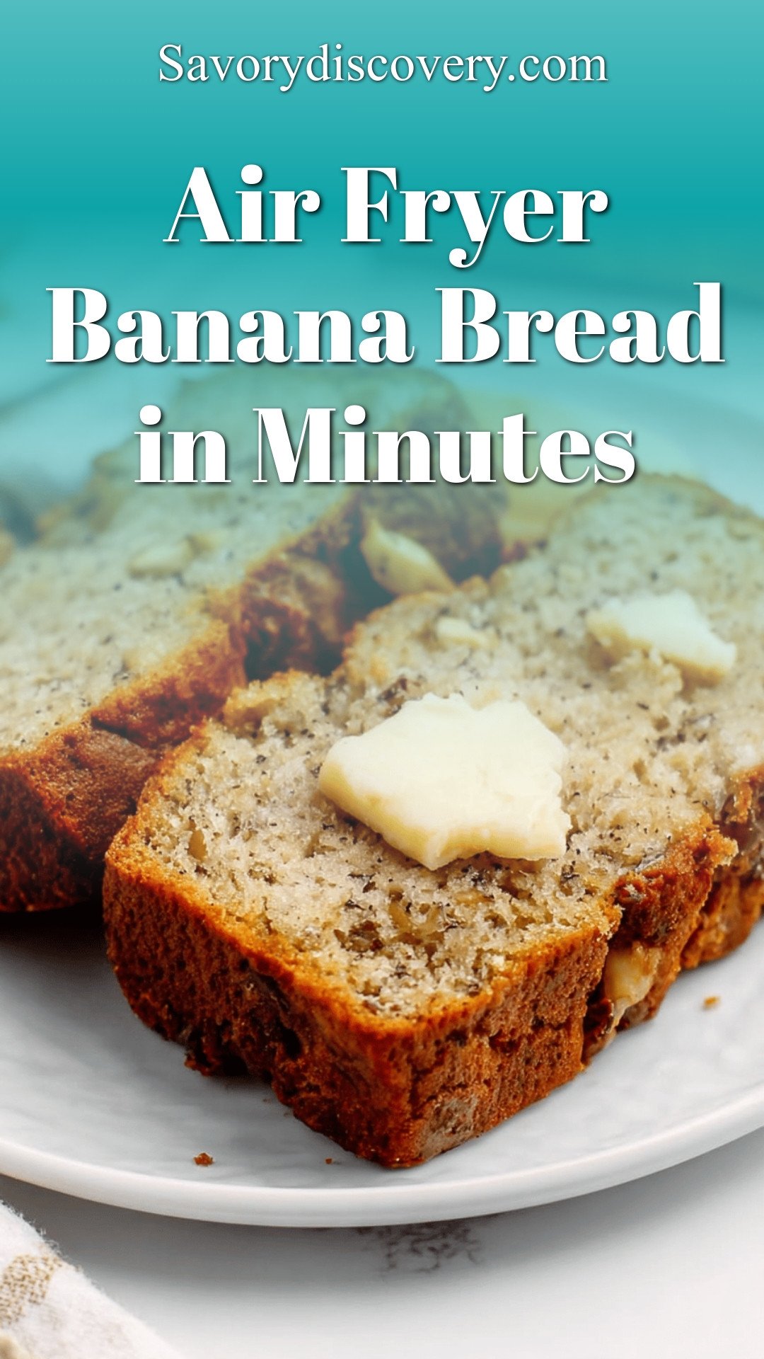 Air Fryer Banana Bread in Minutes