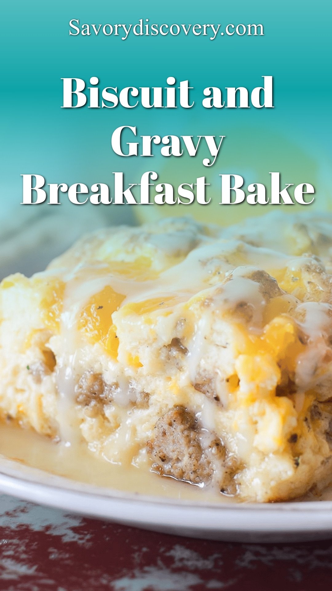 Biscuit and Gravy Breakfast Bake
