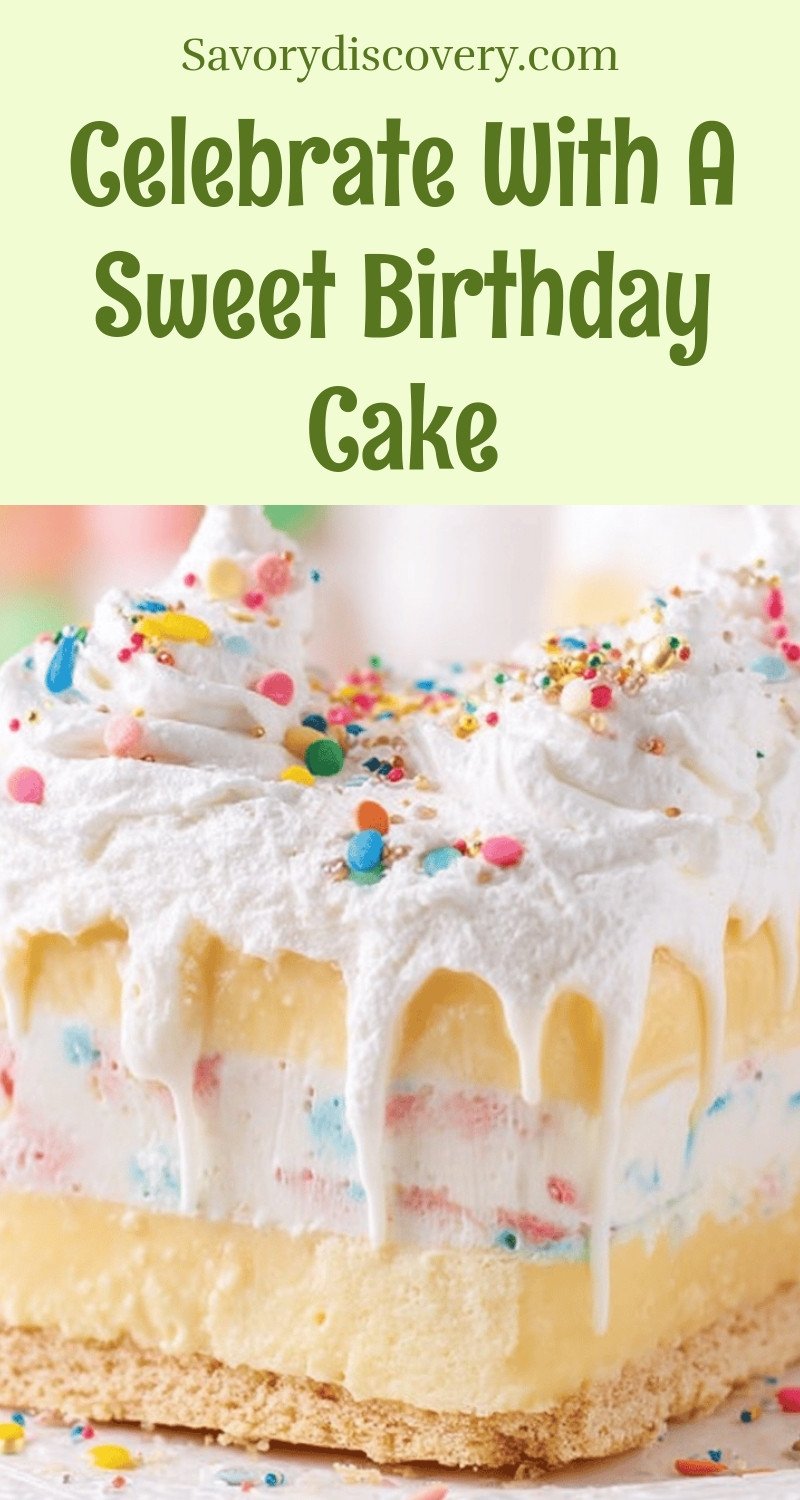 Celebrate With A Sweet Birthday Cake
