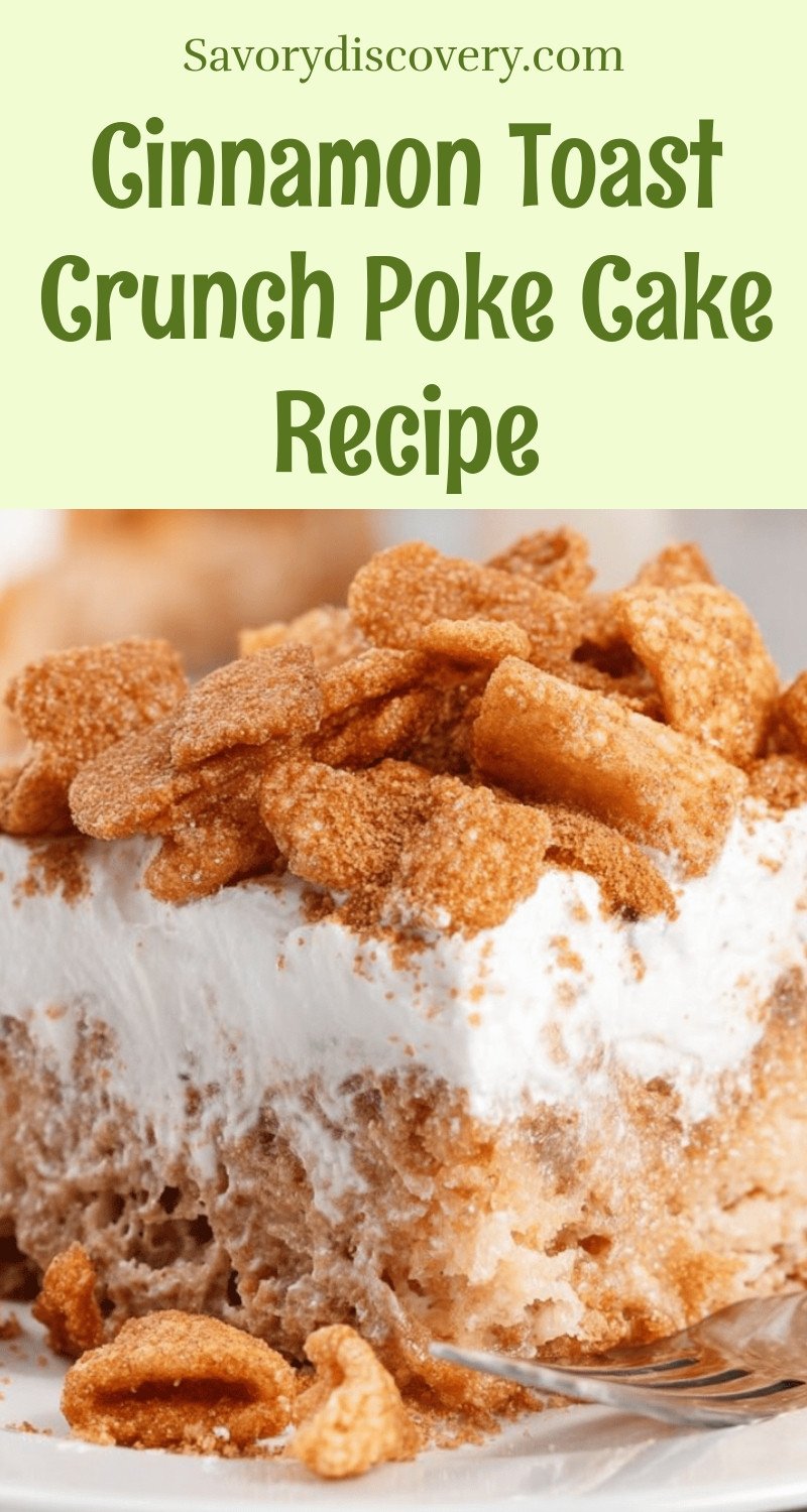 Cinnamon Toast Crunch Poke Cake Recipe