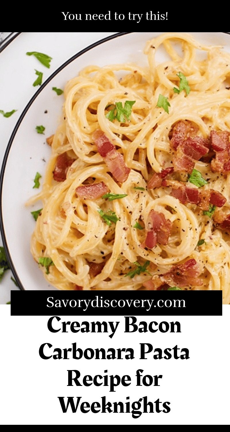 Creamy Bacon Carbonara Pasta Recipe for Weeknights