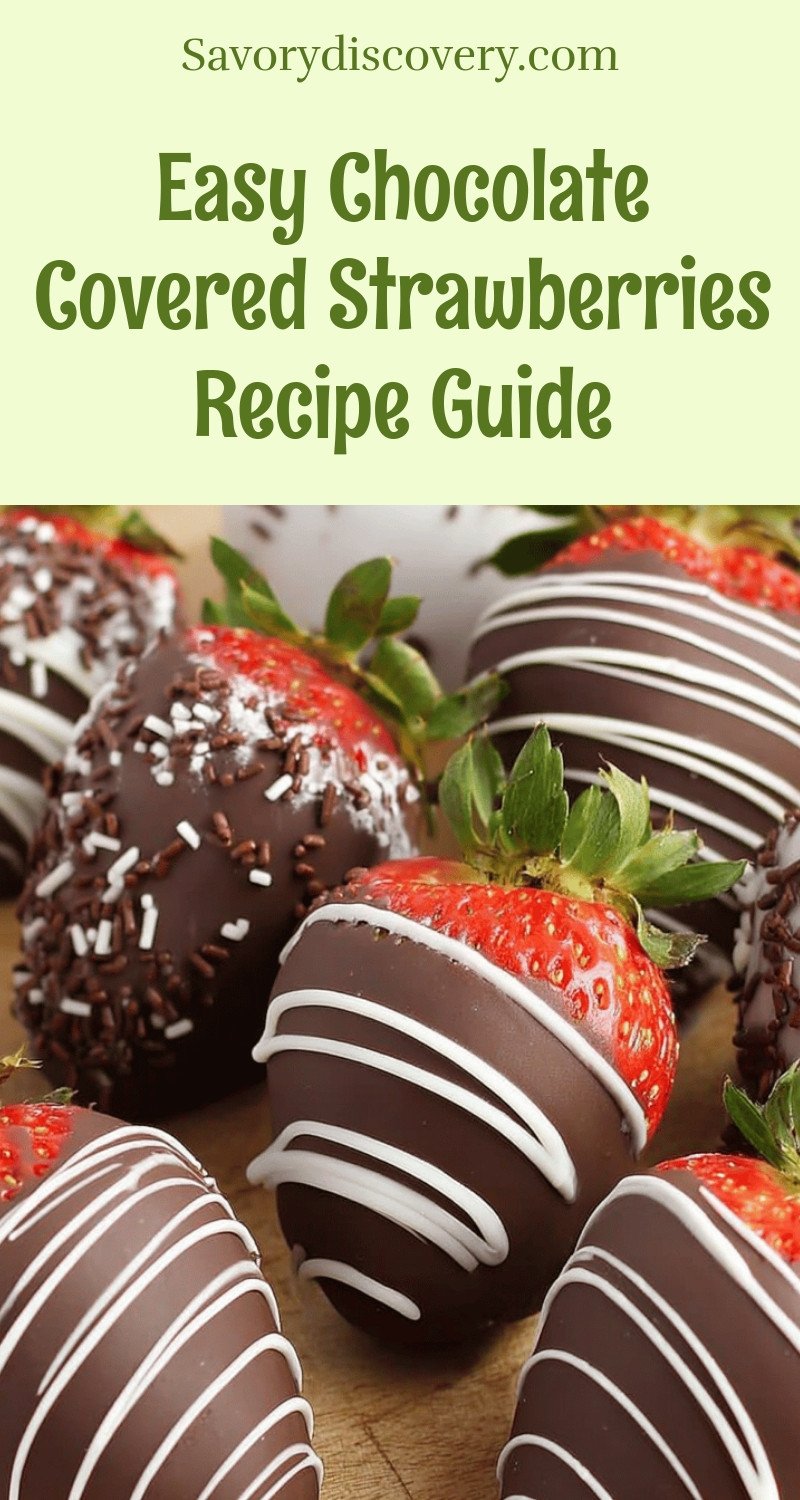 Easy Chocolate Covered Strawberries Recipe Guide