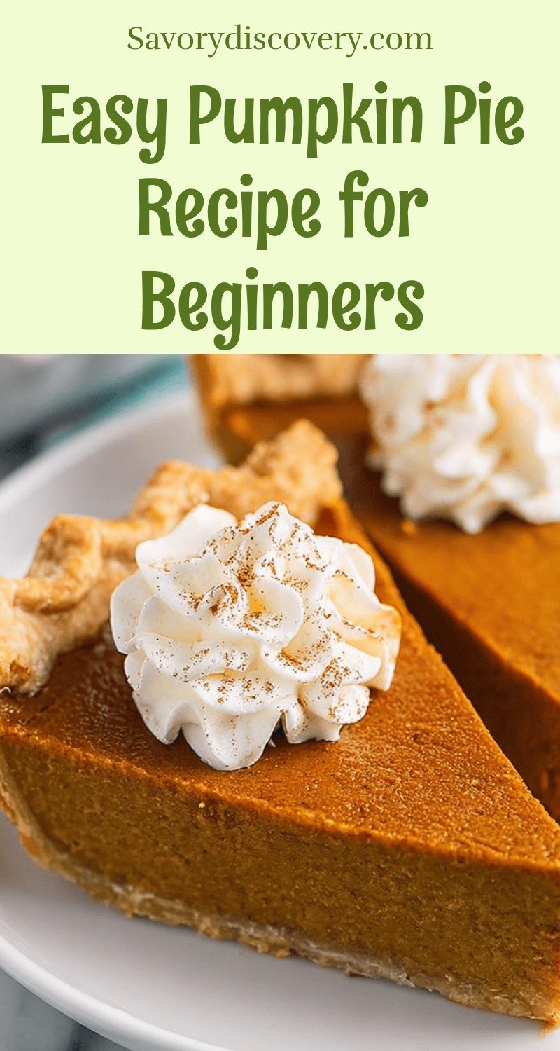 Easy Pumpkin Pie Recipe for Beginners