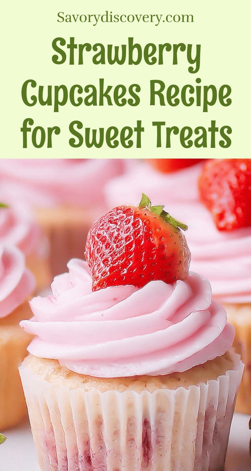 Strawberry Cupcakes Recipe for Sweet Treats