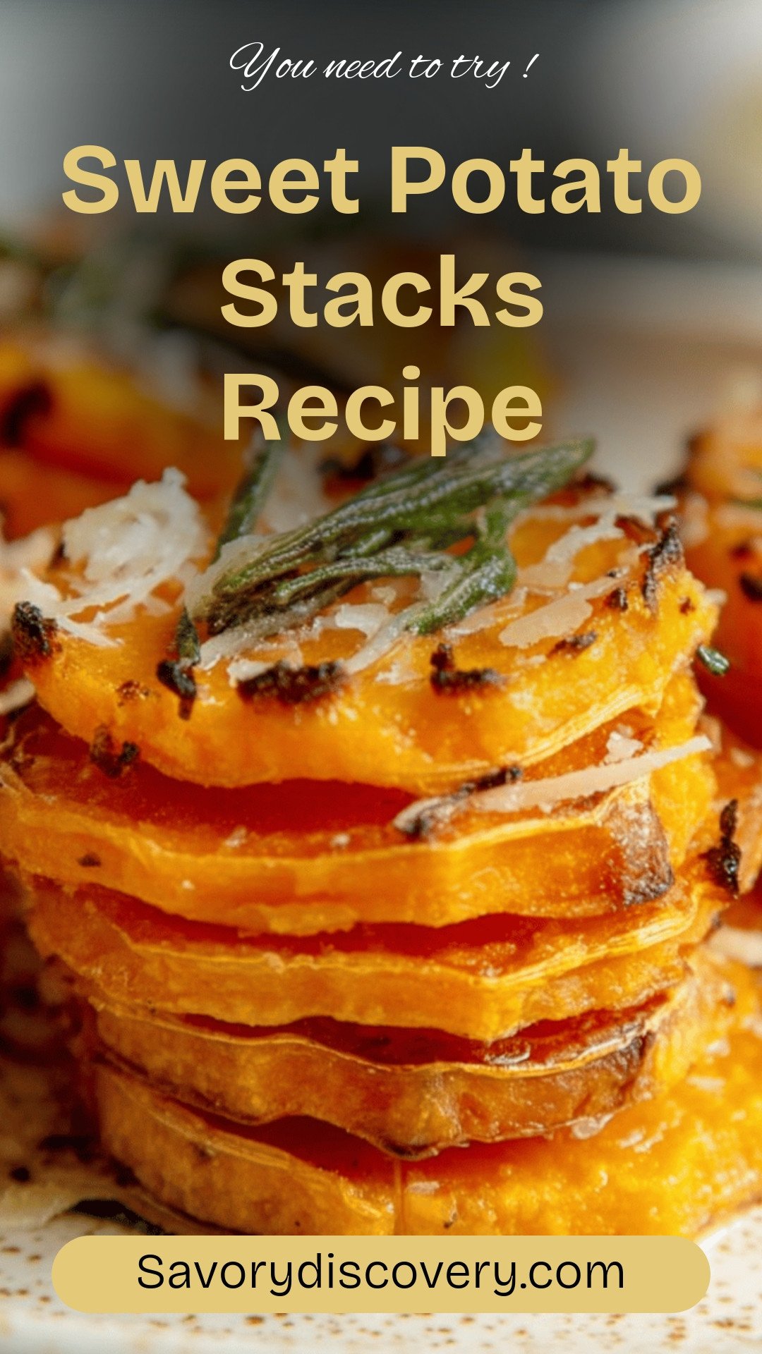 Sweet Potato Stacks Recipe