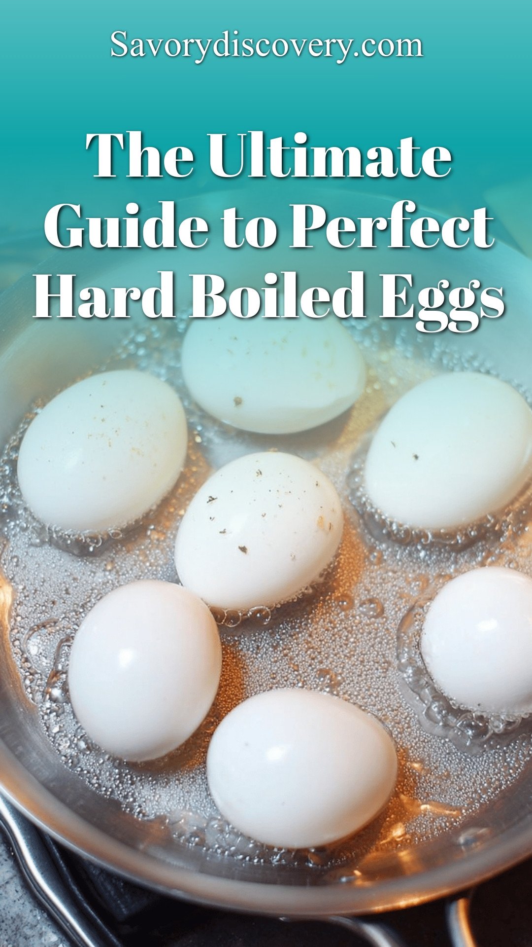 The Ultimate Guide to Perfect Hard Boiled Eggs