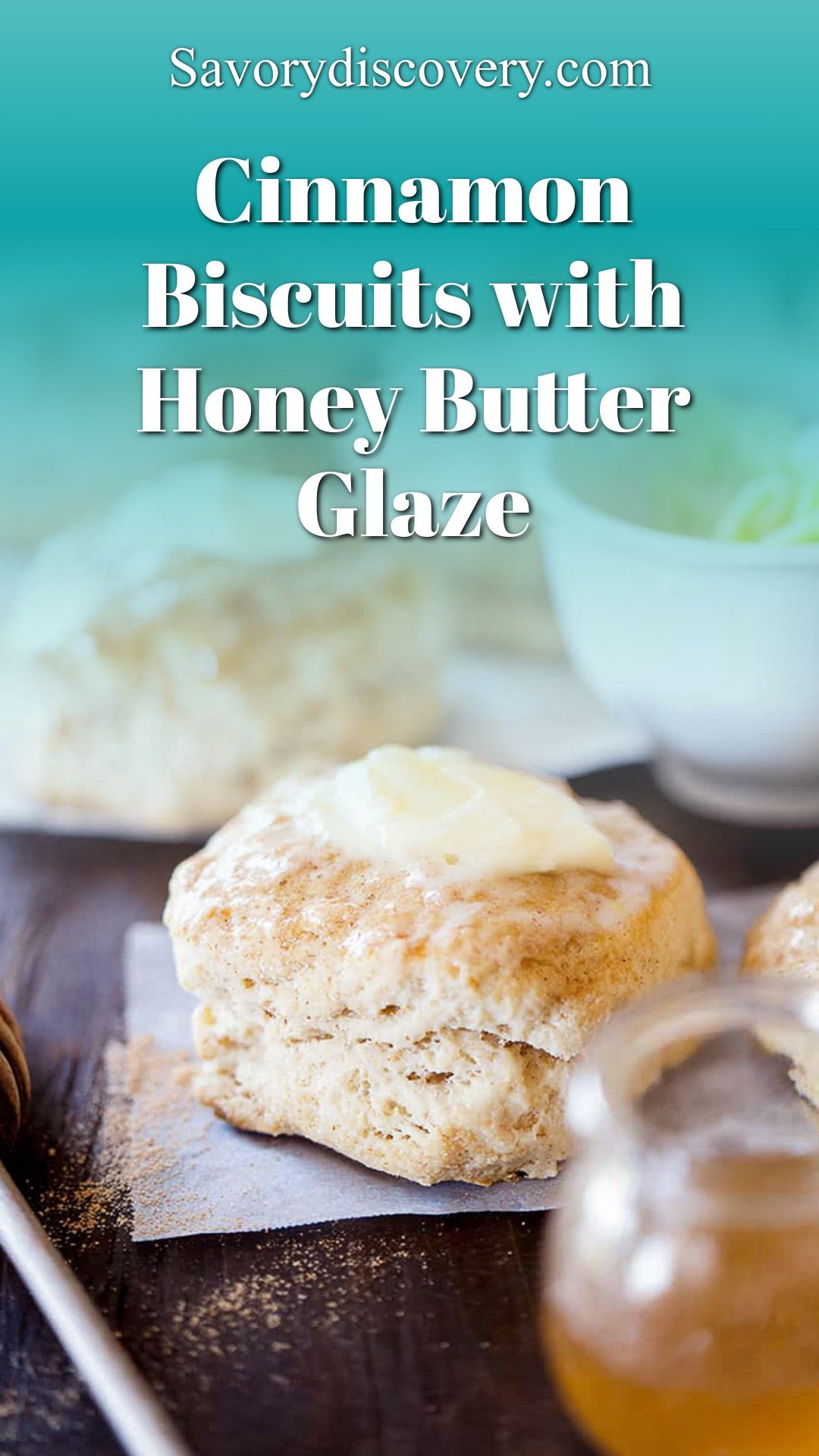 Cinnamon Biscuits with Honey Butter Glaze