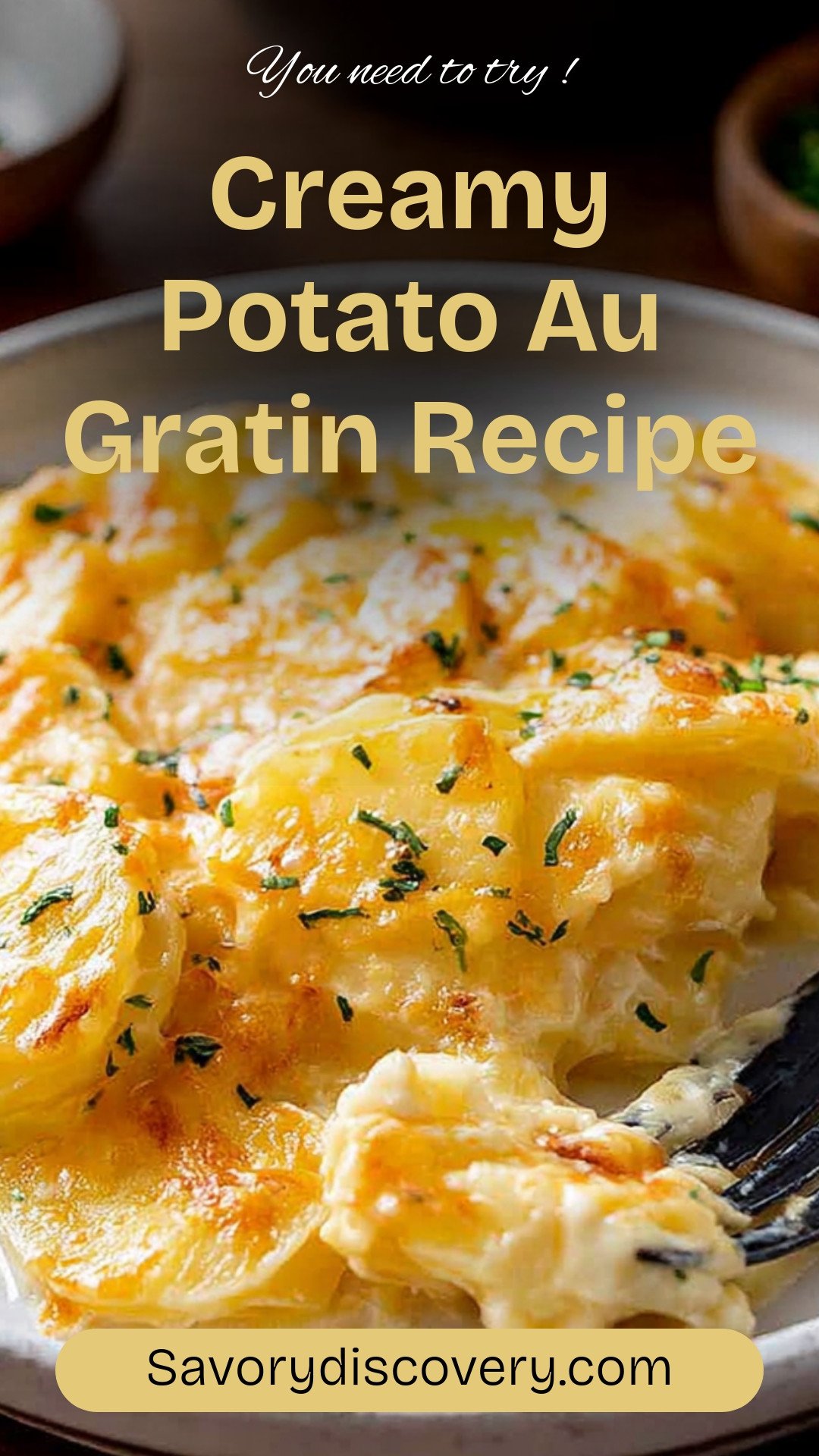 Creamy Potato Au Gratin Recipe
