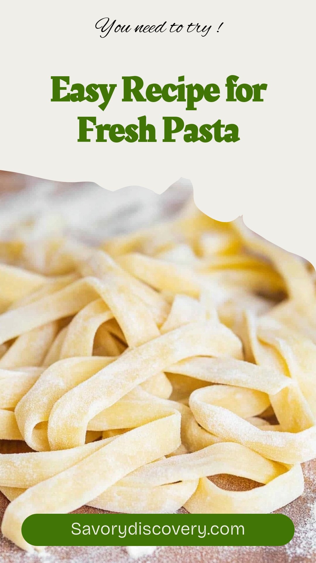 Easy Recipe for Fresh Pasta