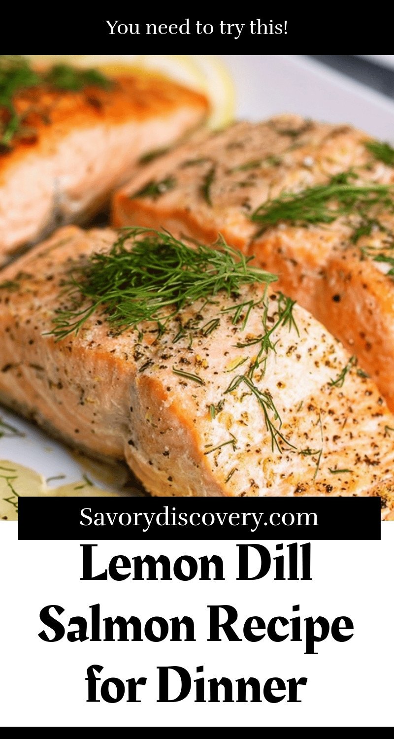 Lemon Dill Salmon Recipe for Dinner