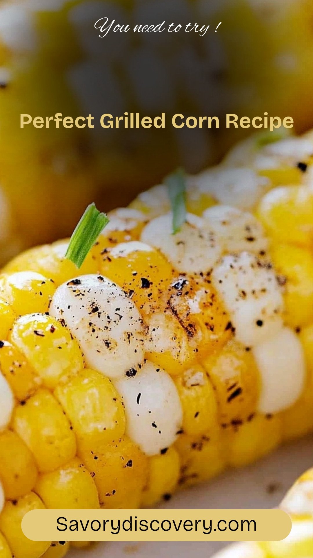 Perfect Grilled Corn Recipe