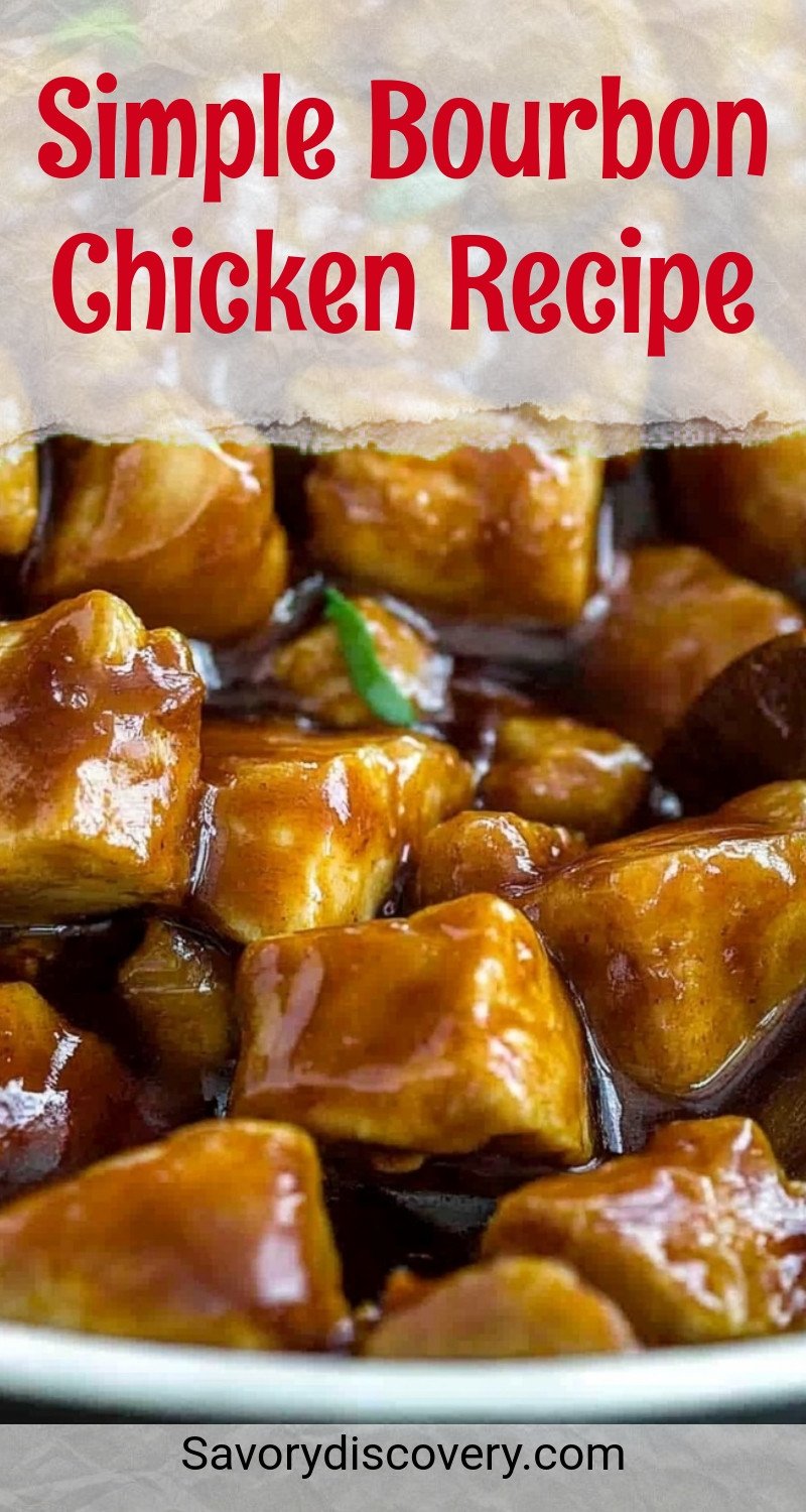 Simple Bourbon Chicken Recipe