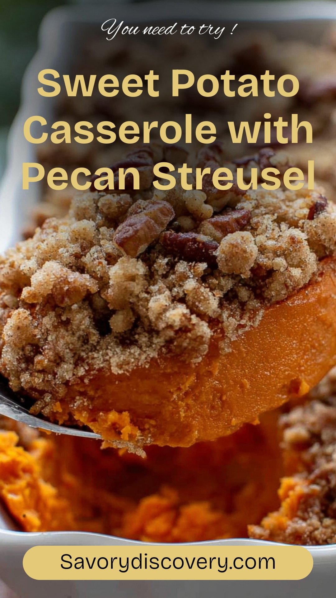 Sweet Potato Casserole with Pecan Streusel