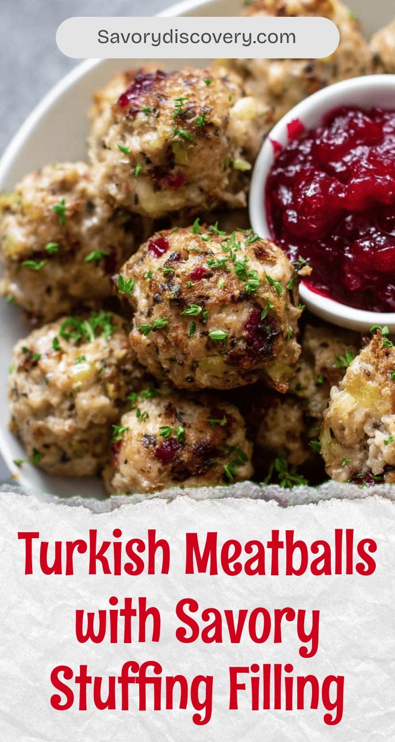 Turkish Meatballs with Savory Stuffing Filling