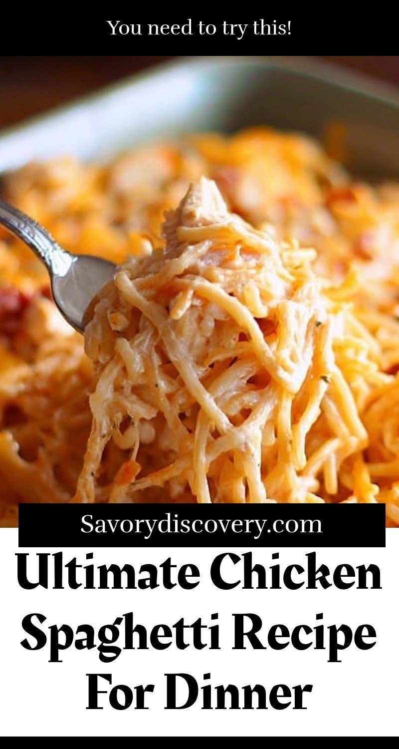 Ultimate Chicken Spaghetti Recipe For Dinner