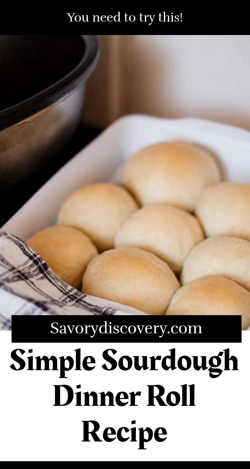 Simple Sourdough Dinner Roll Recipe
