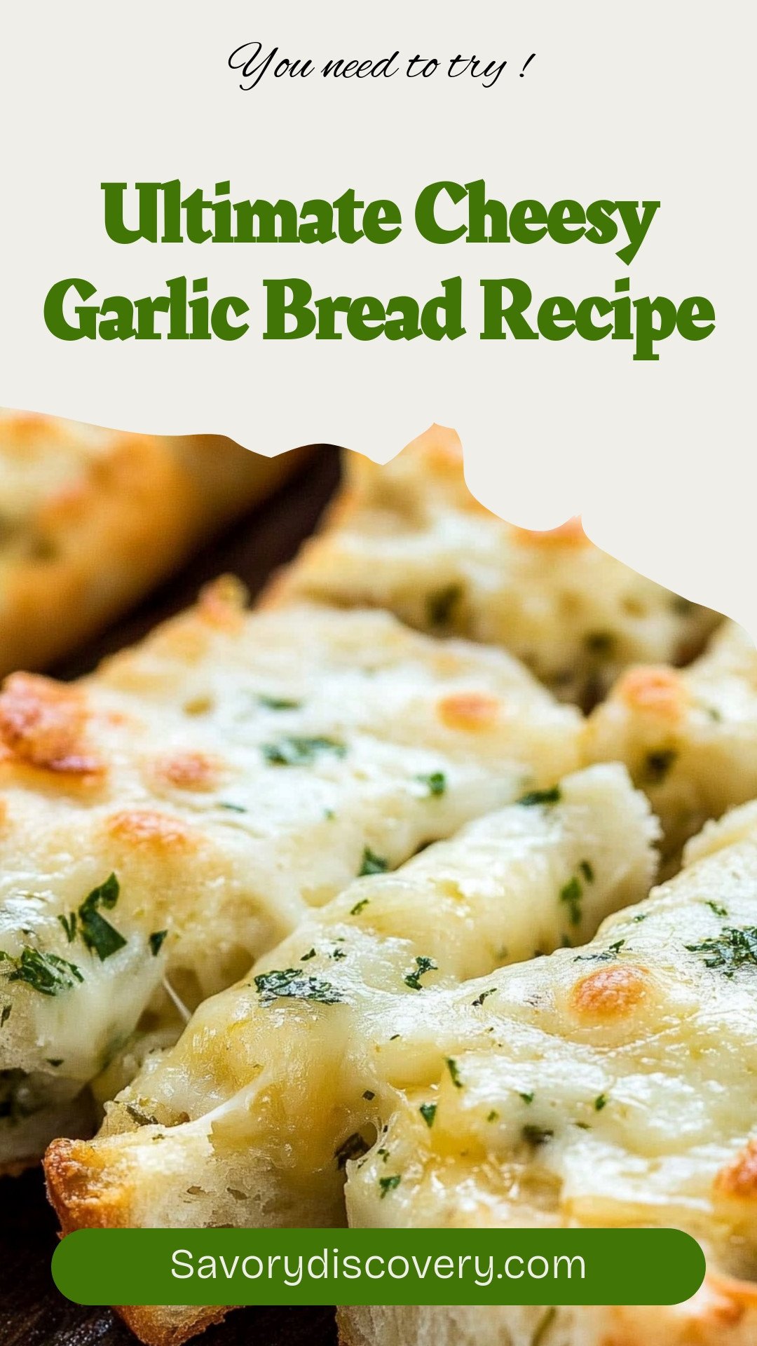 Ultimate Cheesy Garlic Bread Recipe